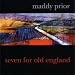 Maddy prior, Seven for old england