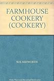 Traditional farmhouse cooking : by Sue Ashworth