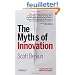 The Myths of Innovation