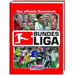 Bundesliga Saisonbuch 2006. Das offizielle Saisonbuch der Bundesliga