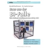 Raus aus der BI-Falle: Wie Business Intelligence zum Erfolg wirdvon "Ronald Bachmann"