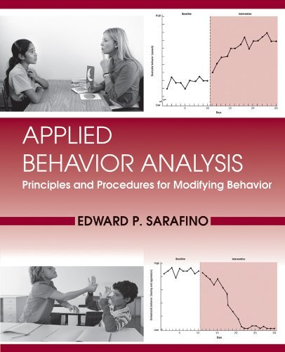 By Edward P. Sarafino - Applied Behavior Analysis: Principles and Procedures in Behavior Modification (9/25/11)
