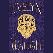 Black Mischief | [Evelyn Waugh]