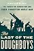 The Last of the Doughboys: The Forgotten Generation and Their Forgotten World War