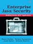 Enterprise Java™ Security: Building Secure J2EE™ Applications