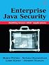 Enterprise Java(TM) Security: Building Secure J2EE(TM) Applications