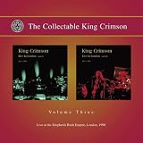 The Collectable King Crimson Vol. 3: Live At The Shepherds Bush Empire, London 1996: Parts 1 & 2 (2 Cd)