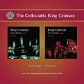 The Collectable King Crimson Volume Three: Live at Shepherd's Bush Empire, London 1996