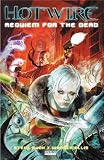 HOTWIRE: Requiem for the Dead Volume 1 HOTWIRE: Requiem for the Dead Volume 1