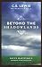 Beyond the Shadowlands: C. S. Lewis on Heaven and Hell