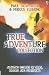 True Adventures Collection (True Adventure Stories)