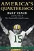America's Quarterback: Bart Starr and the Rise of the National Football League