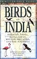 Birds of India, Pakistan, Nepal, Bangladesh, Bhutan, Sri Lanka and the Maldives