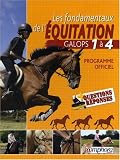 Les fondamentaux de l'�quitation : Galops 1 � 4