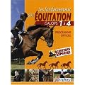 Les fondamentaux de l'�quitation : Galops 1 � 4