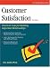 Customer Satisfaction: Practical Tools for Building Important Relationships (Crisp Fifty-Minute Books) by Jeffrey Gitomer ISBN 1560525231