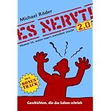 ES NERVT! 2.0 - Humor ist, wenn man's trotzdem machtvon "Michael R�der"