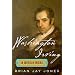 Washington Irving: An American Original