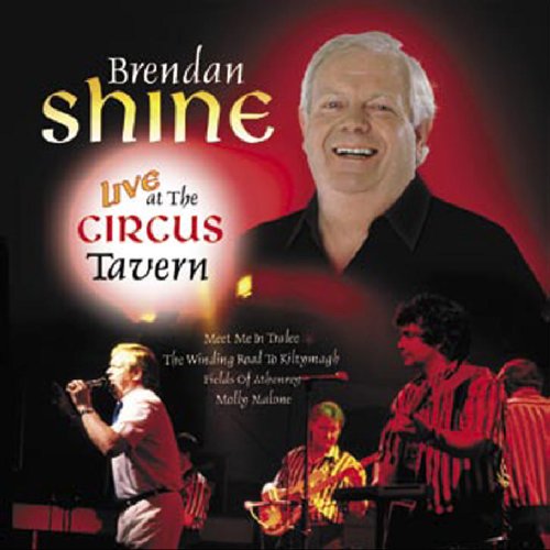 BRENDAN SHINE: LIVE AT CIRCUS