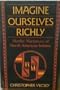 Imagine Ourselves Richly: Mythic Narratives of the North American Indians