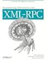 Programming Web Services with XML-RPC (O'Reilly Internet Series)