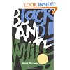 Black and White (Caldecott Medal Book)