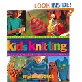 Kids Knitting: Projects for Kids of All Ages