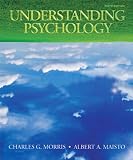 Understanding Psychology (9th Edition), Charles-G.-Morris,-Albert-A.-Maisto, 0205769063