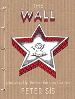 The Wall: Growing Up Behind the Iron Curtain