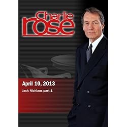 Charlie Rose - Jack Nicklaus part 1 (April 10, 2013)