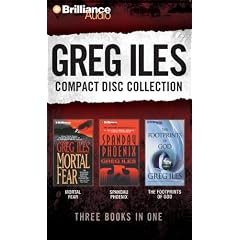 Greg Iles CD Collection 2: Mortal Fear, Spandau Phoenix, The Footprints of God