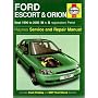 Ford Escort and Orion Service and Repair Manual: 1990-2000: H to X reg (Haynes Service and Repair Manuals: 1737)