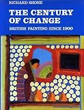 The century of change : British painting since 1900