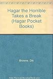 Hägar the horrible, Hägar takes a break