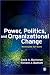 Books : Power, Politics, and Organizational Change: Winning the Turf Game