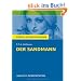 K�nigs Erl�uterungen: Textanalyse und Interpretation zu Hoffmann. Der Sandmann. Alle erforderlichen Infos f�r Abitur, Matura, Klausur und Referat plus Musteraufgaben mit L�sungen