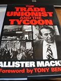 The trade unionist and the tycoon