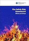 Fires safety risk assessment. Offices and shops