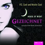 H&ouml;rbuch Gezeichnet (House of Night 1)