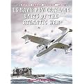 US Navy PBY Catalina Units of the Atlantic War (Osprey Combat Aircraft, 65) (Paperback)