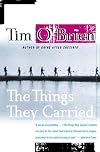 The Things They Carried A Work of Fiction