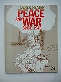 Peace and war since 1945