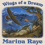 Marina Raye Wings of a Dream