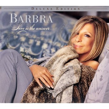 Barbra Streisand - Love is the Answer (Deluxe Edition)