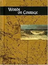 Words on Courage (Helen Exley Giftbooks) (Words for Life)