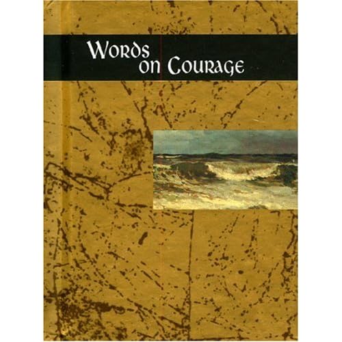 Words on Courage (Helen Exley Giftbooks) (Words for Life)