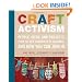 Craft Activism: People, Ideas, and Projects from the New Community of Handmade and How You Can Join In