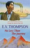 No Less Than the Journey