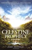 The Celestine Prophecy: An Adventure