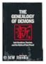 The Genealogy of Demons: Anti-Semitism, Fascism, and the Myths of Ezra Pound